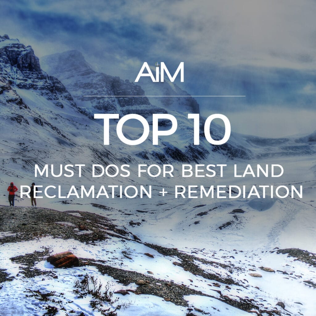TOP 10 Must Dos for Best Land Reclamation + Remediation